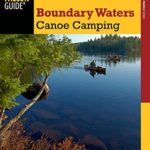 Boundary Waters Canoe Camping (Paddling Series)