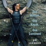 Fearless: One Woman, One Kayak, One Continent