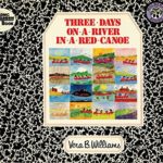 Three Days on a River in a Red Canoe (Reading Rainbow Books)