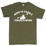 Born to Paddle Canoe Kayak Boat T Shirt L Military Green