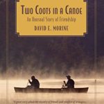Two Coots in a Canoe: An Unusual Story Of Friendship