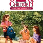 The Canoe Trip Mystery (The Boxcar Children Mysteries)
