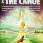 The Starship & the Canoe
