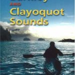 Sea Kayak Barkley & Clayoquot Sounds