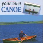 Build Your Own Canoe (Manual of Techniques)
