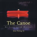 The Canoe: An Illustrated History