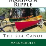 Making a Ripple: The 2×4 Canoe