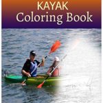 KAYAK Coloring Book For Adults and Grown ups: KAYAK  sketch coloring book  , Creativity and Mindfulness 80 Pictures