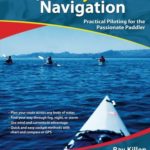 Simple Kayak Navigation: Practical Piloting for the Passionate Paddler