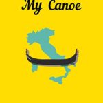 My Canoe Journal: Funny Canoeing Gift Idea, My Kayaking Journal Notebook and Planner for Men and Women who Love River and Sea Kayaking and Canoeing. … Goals, Decisions. Great for Taking Notes