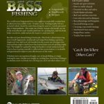 Kayak Bass Fishing: Largemouth | Smallmouth | Stripers (Heliconia Press) Kayaking Gear, Safety, Rod, Reel, and Line Selection, Lure Techniques, Seasonal Secrets, Tactics, Essential Strokes, and More