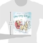 One-Dog Sleigh: A Picture Book