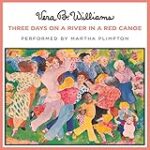 Three Days on a River in a Red Canoe